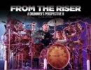 From the Riser : A Drummer's Perspective II - Book