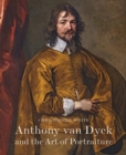 Anthony Van Dyck and the Art of Portraiture - Book