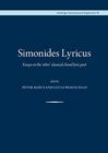 Simonides Lyricus : Essays on the 'other' classical choral lyric poet - Book