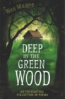 Deep in the Green Wood - Book