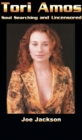 Tori Amos: Soul Searching And Uncensored - eBook