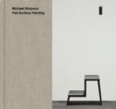 Michael Simpson : Flat Surface Painting - Book