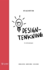 Det lille heftet om designtenkning : En introduksjon - eBook