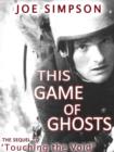 This Game of Ghosts - eBook