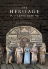Heritage You Leave Behind - eBook