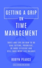 Getting a Grip on Time Management : Getting A Grip, #1 - eBook