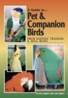 A Guide to Pet and Companion Birds - eBook