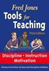 Fred Jones Tools for Teaching 3rd Edition : Discipline*Instruction*Motivation Primary Prevention of Discipline Problems - eBook