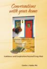 Conversations With Your Home : Guidance and inspiration beyond Feng Shui - eBook