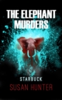 Elephant Murders: Starbuck - eBook