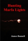 Hunting Marfa Lights - eBook