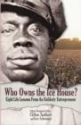 Who Owns the Ice House? - eBook