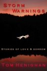 Storm Warnings: Stories of Love and Sorrow - eBook
