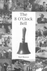 The 8 O'Clock Bell - eBook
