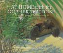 At Home with the Gopher Tortoise : The Story of a Keystone Species - eBook