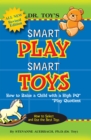 Dr. Toy's Smart Play Smart Toys - eBook
