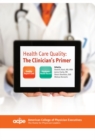 Health Care Quality: The Clinician's Primer - eBook