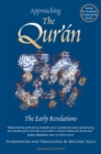 Approaching the Qur'an : The Early Revelations - eBook