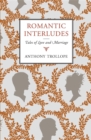 Romantic Interludes : Tales of Love and Marriage - eBook