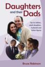 Daughters and their Dads : Tips for fathers, adult daughters, husbands and father-figures - eBook