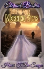 Eternal Bodies : Rise of the Morning Star - eBook