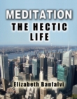 Meditation The Hectic Life - eBook