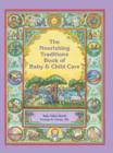 The Nourishing Traditions Book of Baby & Child Care - Book