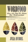 WordFood: How We Feed or Starve Our Relationships - eBook