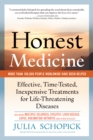 Honest Medicine: Effective, Time-Tested, Inexpensive Treatments for Life-Threatening Diseases - eBook
