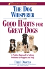 The Dog Whisperer Presents Good Habits for Great Dogs - eBook