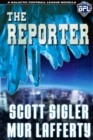 The Reporter : A Galactic Football League Novella - eBook