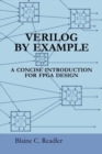 Verilog by Example : A Concise Introduction for FPGA Design - Book