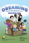 Dreaming About The Many What To Do's While In Brooklyn - eBook