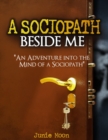 A Sociopath Beside Me - eBook