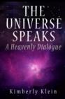The Universe Speaks : A Heavenly Dialogue - eBook