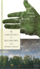 The Greening of Ben Brown : A Novel - eBook
