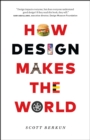 How Design Makes the World - eBook