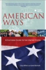 American Ways : A Cultural Guide to the United States of America - Book