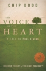 The Voice of the Heart : A Call to Full Living - eBook