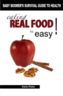Eating Real Food Is Easy - eBook
