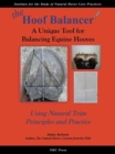 the Hoof Balancer : A Unique Tool for Balancing Equine Hooves - eBook