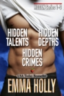Hidden Series 1-3 (Hidden Talents, Hidden Depths, Hidden Crimes) - eBook