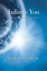 Infinite You : A Journey to Your Greater Self and Beyond - eBook