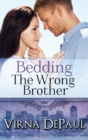 Bedding The Wrong Brother - eBook