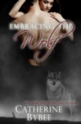 Embracing the Wolf - eBook