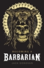 Becoming a Barbarian - Book