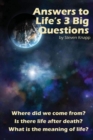Answers to Life's 3 Big Questions - eBook