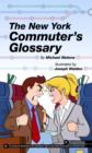 The New York Commuter's Glossary - eBook