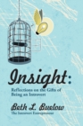 Insight: Reflections on the Gifts of Being an Introvert - eBook