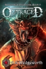 Outraged : Epic Fantasy Adventures - eBook